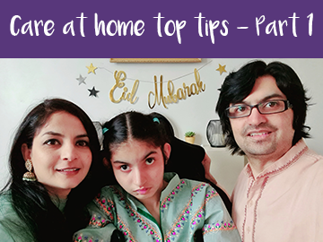 Parent Blog: Top tips for complex care at home – Part 1