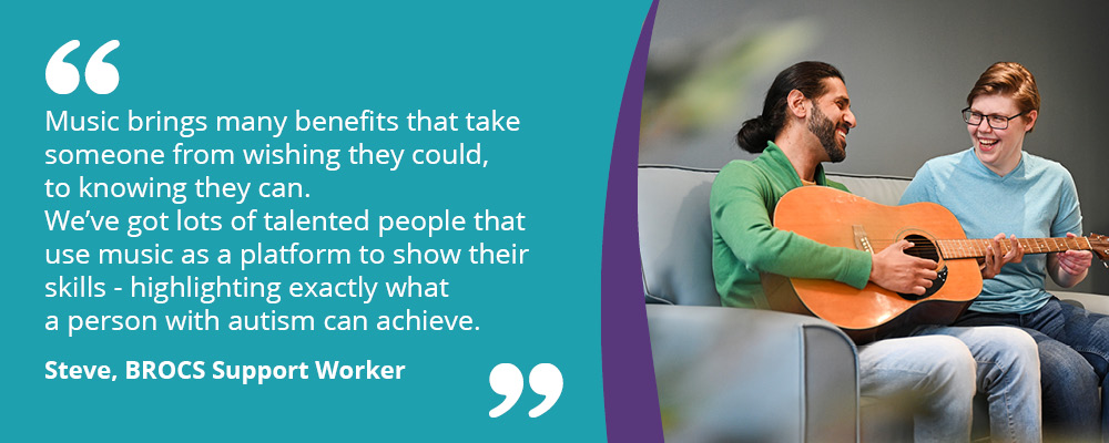 Music to achieve positive outcomes for autism quote from Support Worker Steve