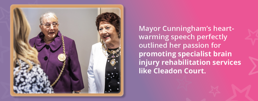 A photo of Mayor Cunningham and her Mayoress talking to our Operations Director Vicki Bennett. Text reads: "Mayor Cunningham's heart-warming speech perfectly outlined her passion for promoting specialist brain injury rehabilitation services like Cleadon Court."